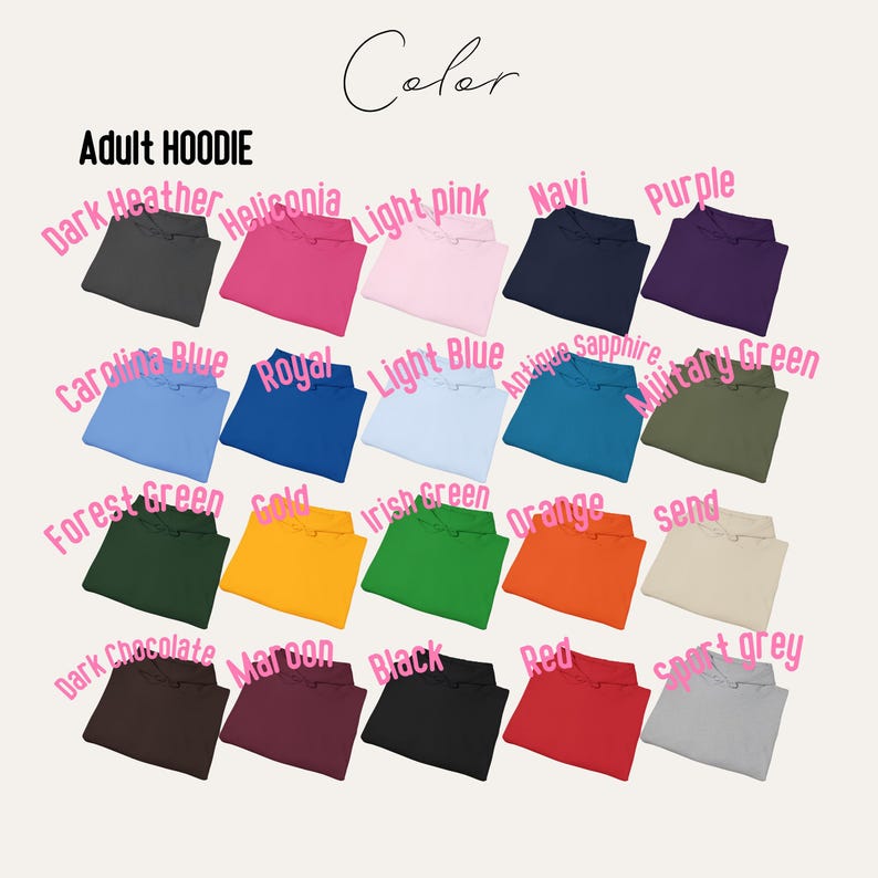 May include: A collection of adult hoodies in various colors, including dark heather, helliconia, light pink, navy, and purple. The image displays a range of hues, such as forest green, gold, and orange, with the word "Color" at the top.