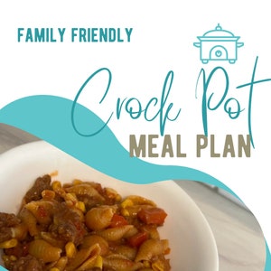 Crock Pot Budget Friendly 4 Week Meal Plan