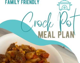 Crock Pot Budget Friendly 4 Week Meal Plan