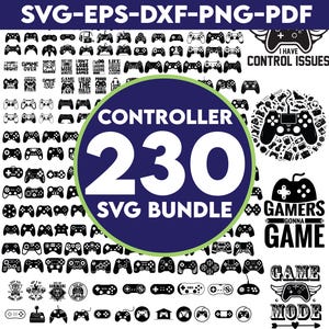 May include: A digital download bundle of 230 black and white SVG files featuring various designs of video game controllers. The text "CONTROLLER 230 SVG BUNDLE" is in a large white circle with a blue outline. The text "GAMERS GONNA GAME" is in a white rectangle with a black outline. The text "GAME MODE" is in a white rectangle with a black outline and a black and white video game controller icon.