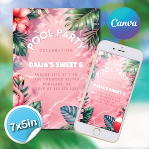 May include: A pink pool party invitation with floral and flamingo accents. The invitation is 7x5 inches and features the text "Pool Party Celebrating Dalia's Sweet 6". A smartphone displays the same design. The Canva logo is visible.