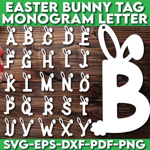 Oreilles de lapin lettres panier de Pâques tags SVG, Svg de l'alphabet lapin de A à Z, initiales de lapin de Pâques fichier découpé au laser Glowforge en téléchargement numérique