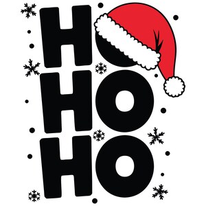 Peut inclure: Graphique noir et blanc du mot "HO HO HO" avec un chapeau de Père Noël rouge et blanc sur le "O".