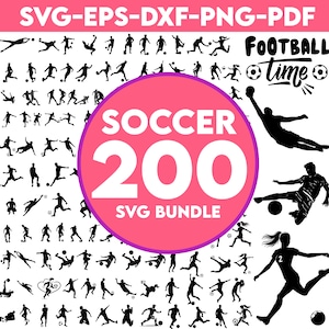 200 SOCCER SVG Bundle, SOCCER Svg, Svg Bundle Cut Files For Cricut, Soccer Clipart, Football Svg,Soccer Quotes,dxf,pdf,png