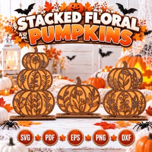 Floral Stacked Pumpkin SVG, Fall Decor Laser File, Glowforge Ready, 3 Stacked Pumkin Set with Stand logo Analyze listing