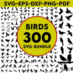300 Bird SVG, Bird Svg Bundle, Flying Bird Svg, Animal Svg, Bird Clip Art, Sparrow Svg, Files for Cricut, Bird Silhouette, Birds Svg,pdf,dxf