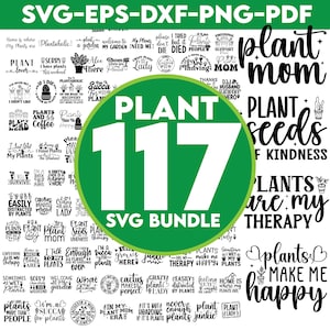 Plant Svg Bundle, Garden Svg Bundle, Plant Lover Svg, Plant Mom Svg, Plant Quote Svg, Houseplant Svg, Funny Plant Quote Svg, Gardening Quote