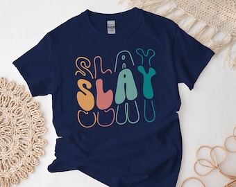 Camiseta Slay, camiseta retro Slay, camiseta personalizada con estilo Groovy