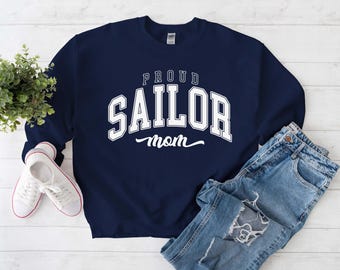Proud Sailor Mom Sweatshirt, Custom Sailor Family Mama Gift
