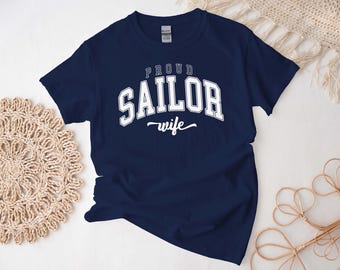Proud Sailor Wife Shirt, Custom Sailor Family Navy Gift