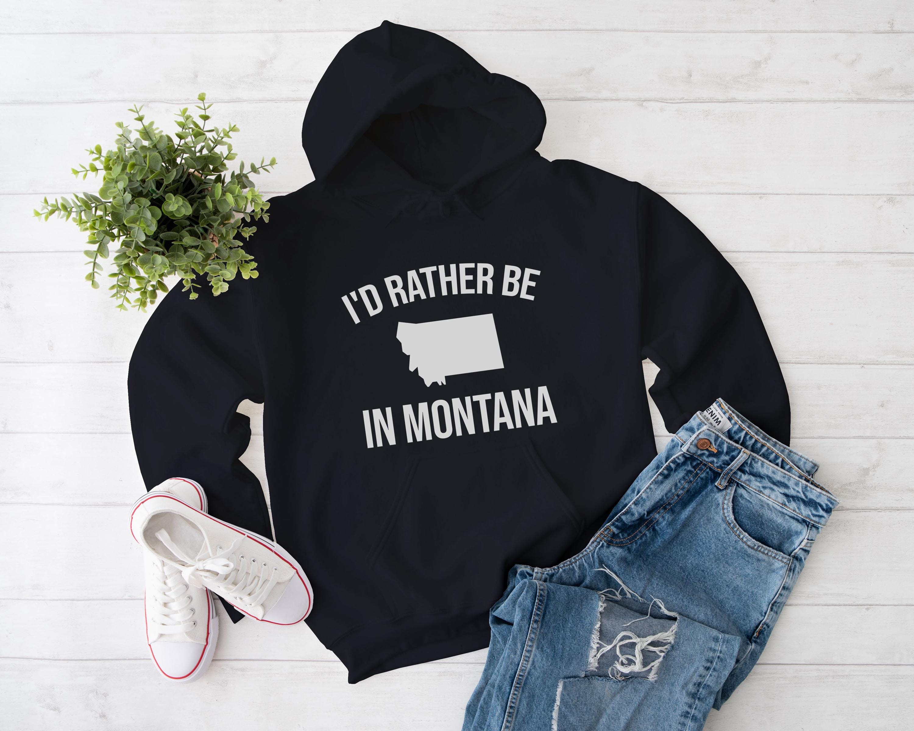 Moletom com capuz Montana, moletom com capuz Eu preferiria estar