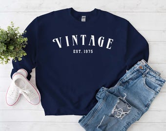 1975 50th Sweatshirt, Custom Year 51th Vintage 1975 Sweater, Birthday Gift for him her