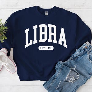 Custom Libra Sweatshirt, Personalized Est Year Sweater, Zodiac, Gift for Libra Birthday