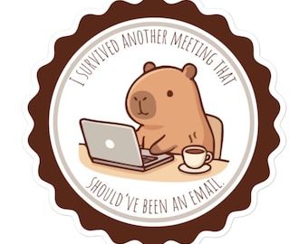 I Survived Another Meeting Sticker – Funny Office Coffee Capybara