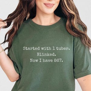 Started with one tuber Dahlia Tee, Flower growing shirt, Funny Tee, Flower Humor, Dahlia Lover, Dahlia Tuber, Flower Lover tee, Cotton shirt