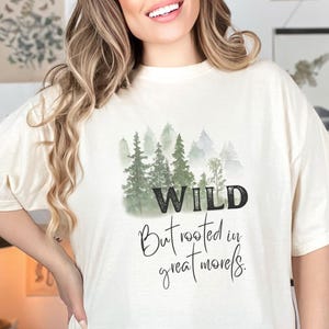 Wild but Rooted in Great Morels Shirt | Morels Pun Tee, Wild Shirt,  Forest Mountain Shirt, Mycology Apparel, Morel Tee, Mushroom Lover,
