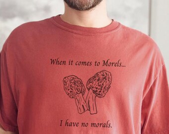 Camiseta del cazador de setas Morels: humor recolector, camiseta para amantes de la naturaleza