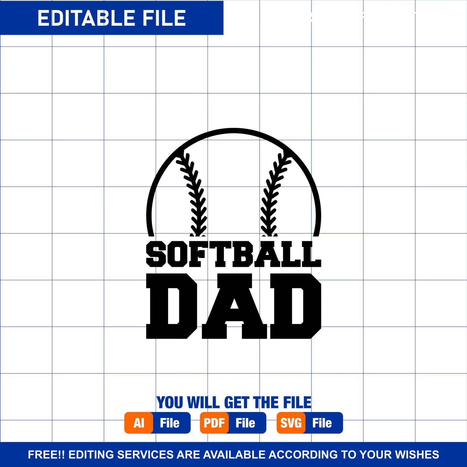 Softball Dad SVG Files | Softball Dad Cut Files | Softball Dad Vector Files | Softball Vector | Softball Clip Art