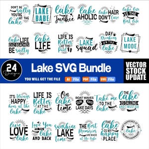 Lake Svg Bundle, Lake Quotes svg, Lake Life Svg, Lake Life Png, Lake Shirt design, Camping Svg, Fishing Svg, Funny lake Svg, Lake House Svg