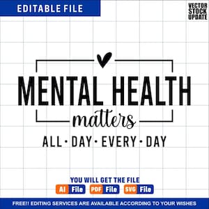 La salute mentale conta SVG PNG PDF, Consapevolezza della salute mentale Svg, Positivo Svg, Sei importante Svg, Sii gentile Svg, Salute mentale Svg, Amore per se stessi Svg