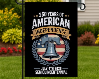 Semiquincentennial Garden Flag, 250 Years of American Independence