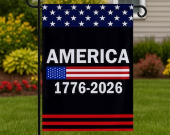 1776–2026 America 250th Anniversary Garden Flag | 12x18 Patriotic Flag for Yard & Outdoor Décor | Celebrate 250 Years of Freedom and Pride
