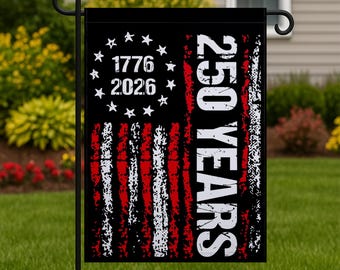 250 Years Garden Flag | America 250th Anniversary 1776–2026 Semiquincentennial Banner | Patriotic Yard & Indoor Outdoor Decor