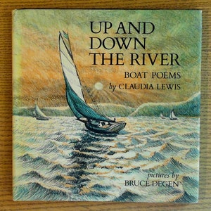 Up and Down the River: Boat Poems by Claudia Lewis
