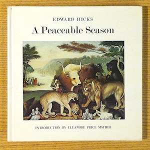 A Peaceable Season by Edward Hicks