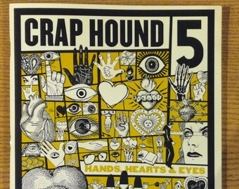 Crap Hound #5: Hands, Hearts & Eyes