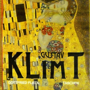 Gustav Klimt, 1862-1918: The World in Female Form by Gottfried Fliedl