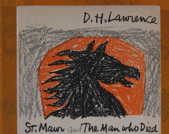 St. Mawr and The Man Who Died by D.H. Lawrence