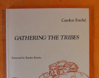 SIGNED - Gathering the Tribes (Yale Series of Younger Poets)  by Carolyn Forche