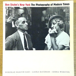 Ben Shahn&#39;s New York : The Photography of Modern Times
