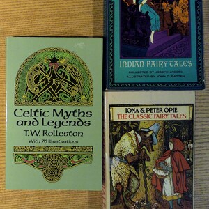 Three Fairy Tale Books: The Classic Fairy Tales; Indian Fairy Tales; Celtic Myths and Legends