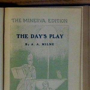 The Day&#39;s Play by A.A. Milne