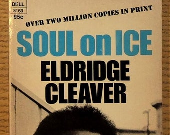 Soul on Ice by Eldridge Cleaver