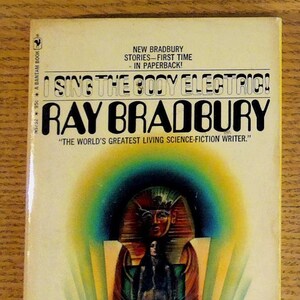 I Sing the Body Electric! by Ray Bradbury