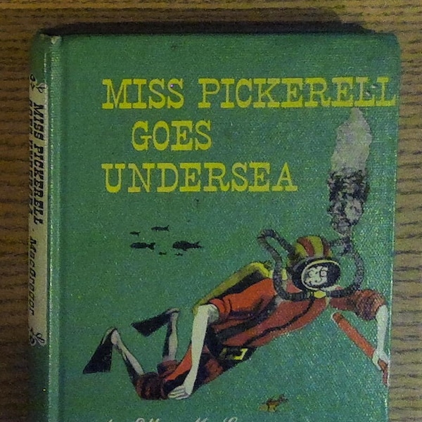 Miss Pickerell Goes Undersea by Ellen MacGregor