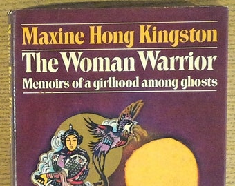 Signed - The Woman Warrior: Memoirs of a Girlhood Among Ghosts by Maxine Hong Kingston