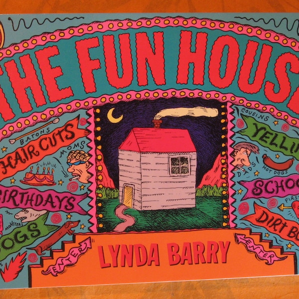 The Fun House by Lynda Barry