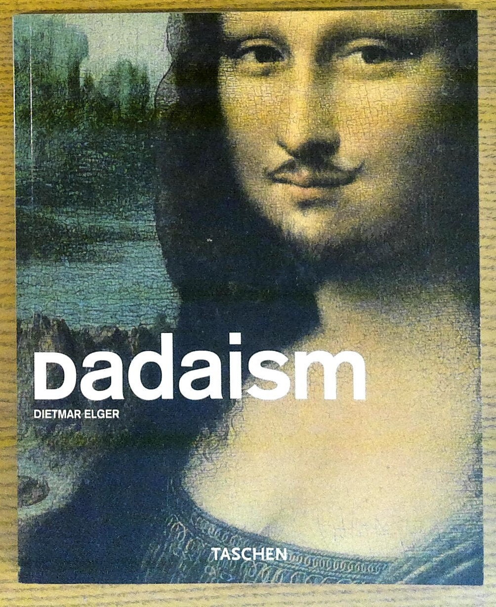 ダダイスム Dietmar Elger Dadaïsme (Basic Art) | McNally Jackson Books
