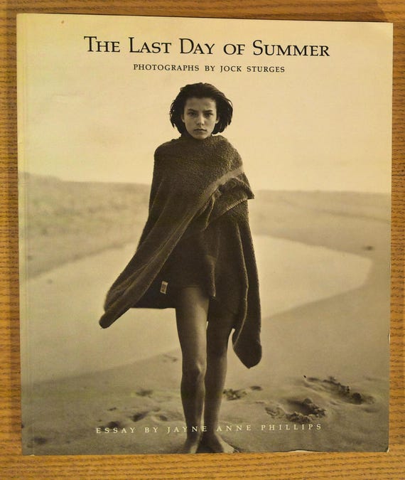 The Last Day of Summer: Photographs by Jock Sturges · Sturges