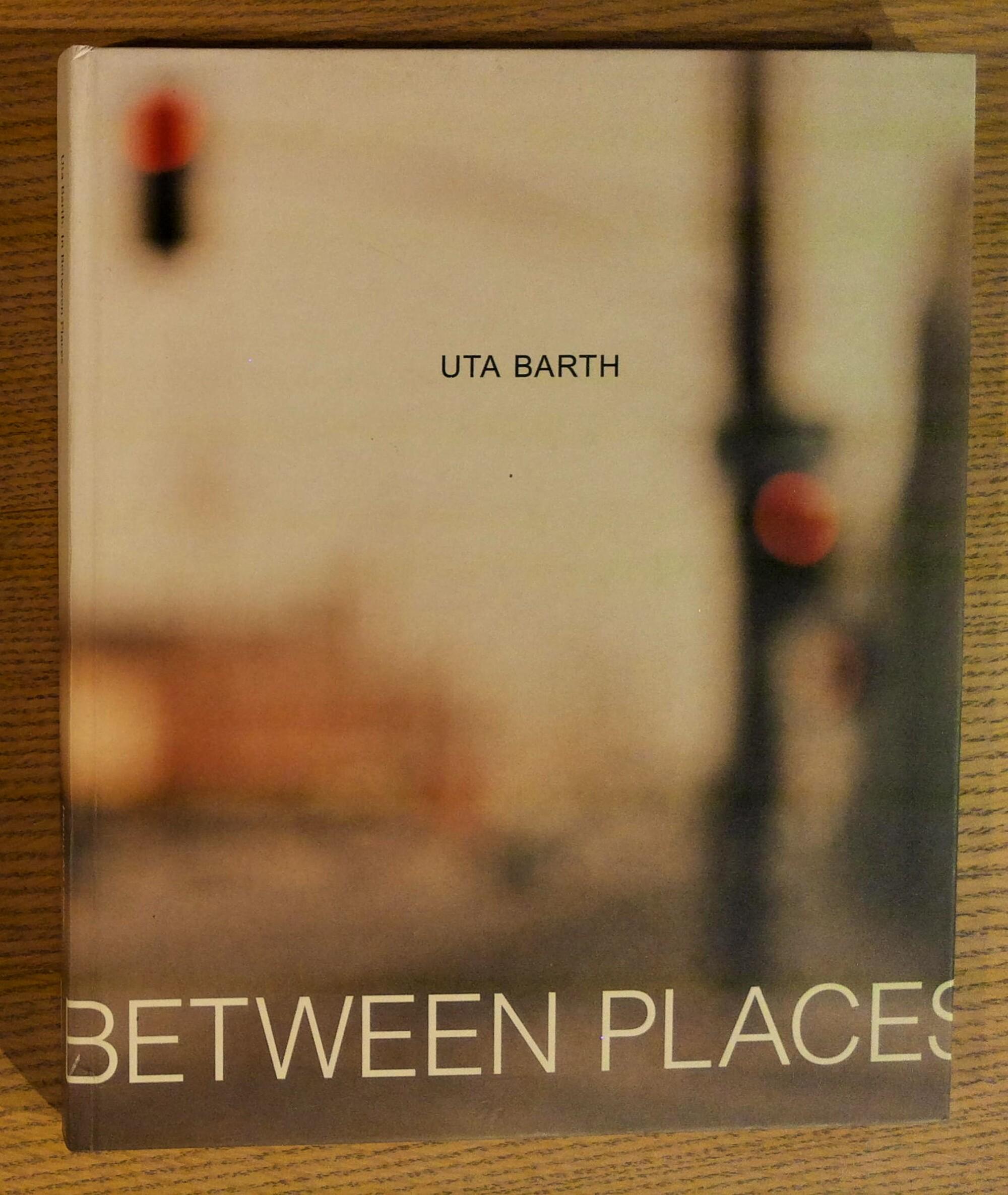 Uta Barth in Between Places · Sheryl Conkelton · Russell Ferguson