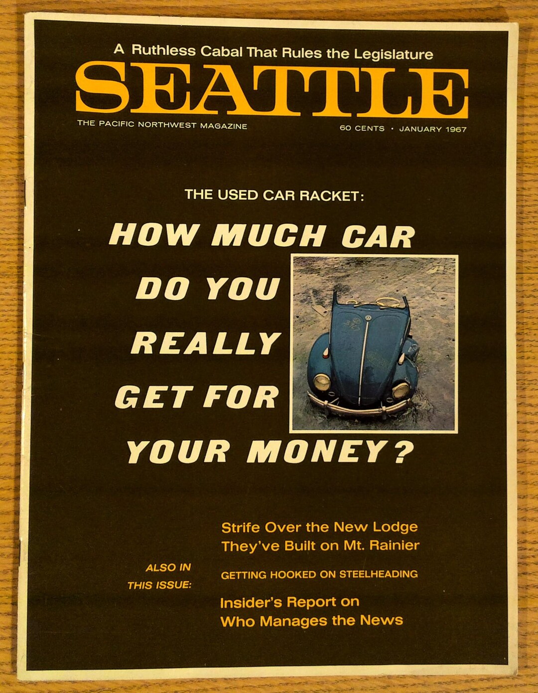 Seattle: the Pacific Northwest Magazine January, 1967 · Tom Robbins ...