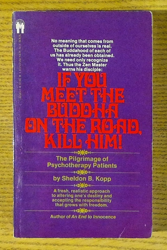 Conjugeren Wegenbouwproces Het eens zijn met If You Meet the Buddha on the Road Kill Him the Pilgrimage - Etsy Conjugeren Wegenbouwproces Het eens zijn met If You Meet the Buddha on the Road Kill Him the Pilgrimage - Etsy
