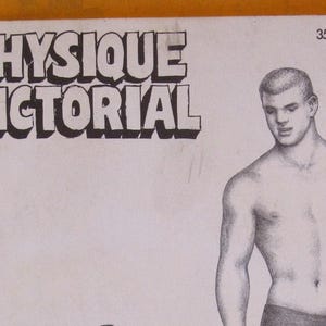 May include: A vintage magazine cover with the title "Physique Pictorial" in bold, black letters. The cover features a pencil sketch of a muscular person and the price "35 cents" in the upper right corner.