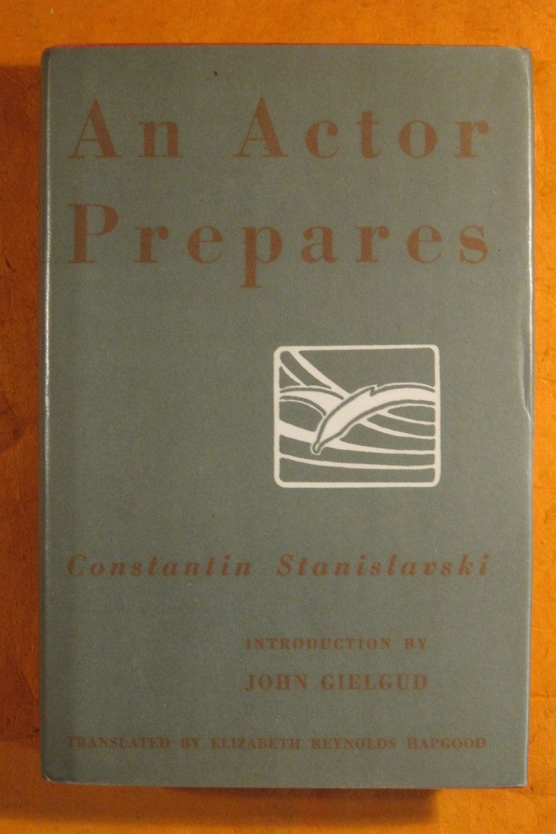 An Actor Prepares By Constantin Stanislavski - 