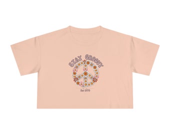 Stay groovy Women's Crop Tee.