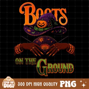 Boots on the Ground PNG, Halloween Cowgirl Boots Graphic Design, Unique Western Design, Artwork for Prints, Tshirts, DIYs, Shirt Clipart